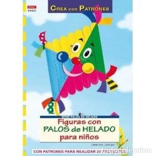 Gebrauchte B&uuml;cher: Serie Palos de Helado N&ordm;1: Figuras para Ni&ntilde;os - Christine Usinger - Parram&oacute;n - 2009, 1&ordf; ed. - Crea c