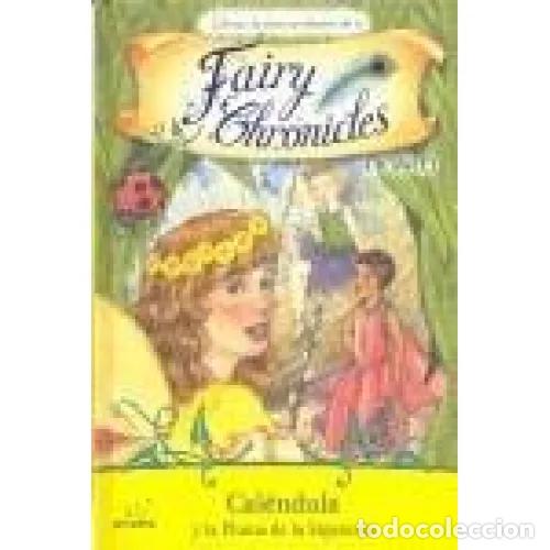Gebrauchte B&uuml;cher: Cal&eacute;ndula y la Pluma de la Esperanza: Fairy Chronicles - J.h. Sweet - Pirueta - 2008 - N&ordm; 1 - Trad.