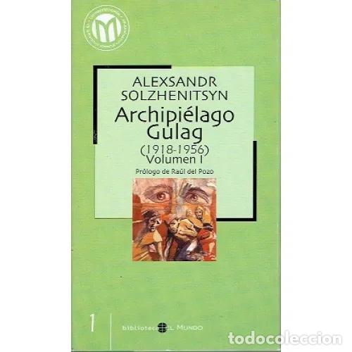 Second hand books: Archipi&eacute;lago Gulag (1918-1956) Volumen I - Aleksandr Solzhenitsyn - Biblioteca El Mundo - 2002