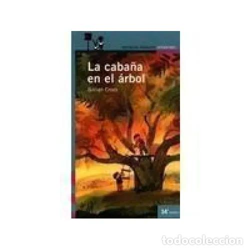Gebrauchte B&uuml;cher: Caba&ntilde;a en el &Aacute;rbol, 8 - Cross, Gilian - Alfaguara - 2002, 1&ordf; ed. - Infantil - Trad. Bevia Villalba