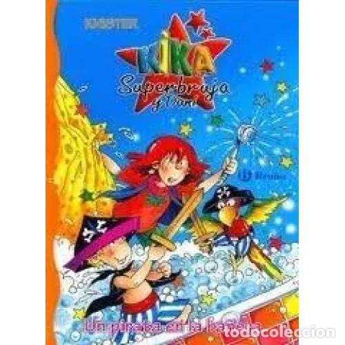 Gebrauchte B&uuml;cher: Un Pirata en la Ba&ntilde;era - Knister - Bru&ntilde;o - Castellano - A Partir de 6 A&ntilde;os - Kika Superbruja y Dani