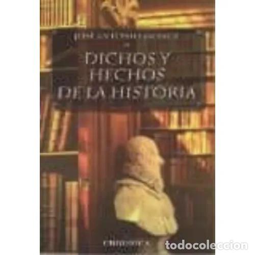 Gebrauchte B&uuml;cher: DICHOS y HECHOS de la HISTORIA - MONGE MARIBONA,JOS&Uacute; ANTONIO - Sin Especificar