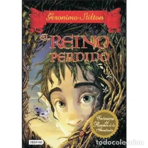 Gebrauchte B&uuml;cher: El Reino Perdido: Cr&oacute;nicas del Reino de la Fantas&iacute;a - Stilton, Ger&oacute;nimo - Planeta - C&oacute;mic, N&ordm; 1