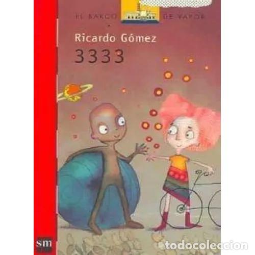 Libri di seconda mano: 3333 - G&oacute;mez Gil, Ricardo - Cesma - Sm/ Xerme - 2006, 16&ordf; ed. - Barco de Vapor Roja, N&ordm; 171