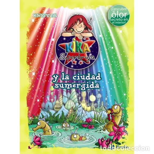 Second hand books: Kika Superbruja y la Ciudad Sumergida (Ed. Color) - Knister - Bru&ntilde;o - Castellano - 8 A&ntilde;os - Personaj