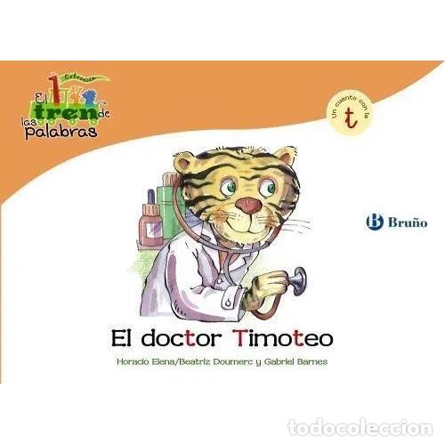 Libri di seconda mano: EL DOCTOR TIMOTEO - DOUMERC, BEATRIZ,BARNES, GABRIEL - Sin Especificar