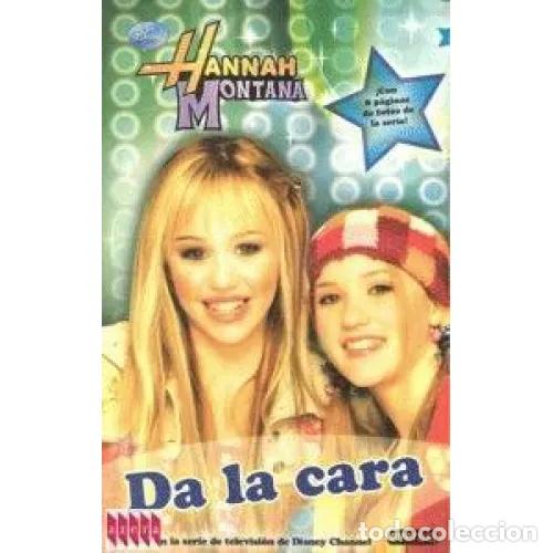 Livres d'occasion: HANNAH MONTANA DA la CARA. NOVELIZACI&Oacute;N - Sin Especificar - Sin Especificar
