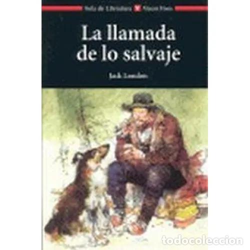 Second hand books: La Llamada de Lo Salvaje N/e - London, Jack - Vicens Vives - Aula de Literatura