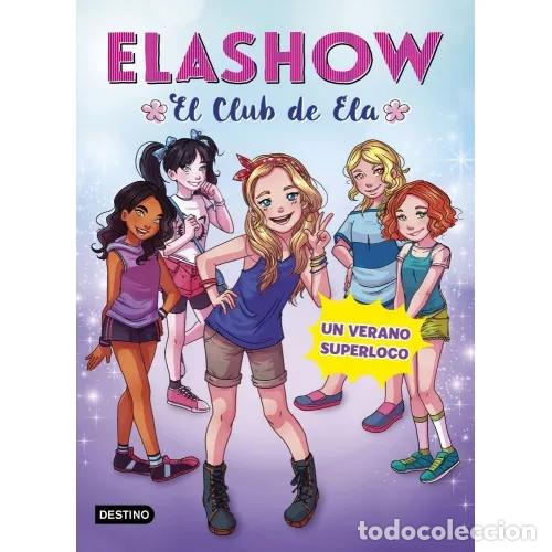 Gebrauchte B&uuml;cher: Elashow 2. un Verano Superloco - Elaia Mart&iacute;nez - Planeta - Youtubers Infantiles, 2