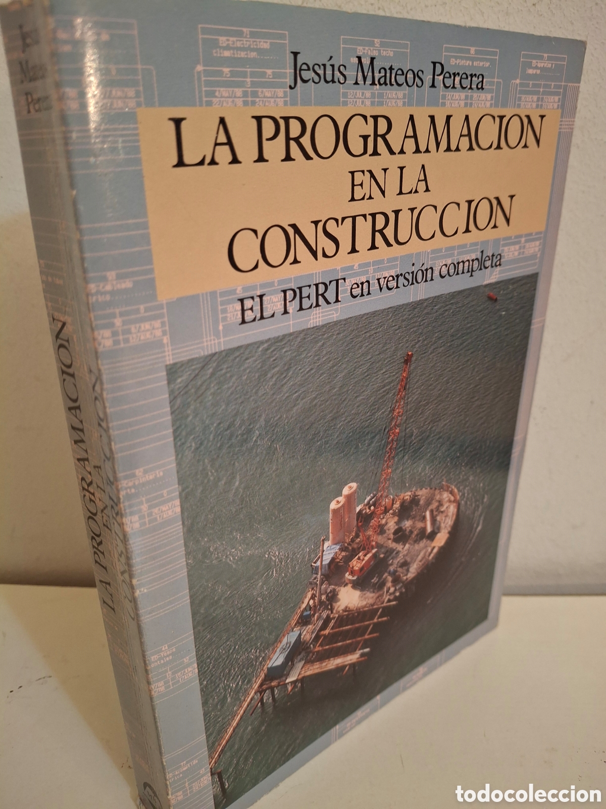 Libros de segunda mano: LA PROGRAMACION EN LA CONSTRUCCION, EL PERT EN VERSION COMPLETA, INGENIERIA / ENGINEERING, 1989 - Foto 1