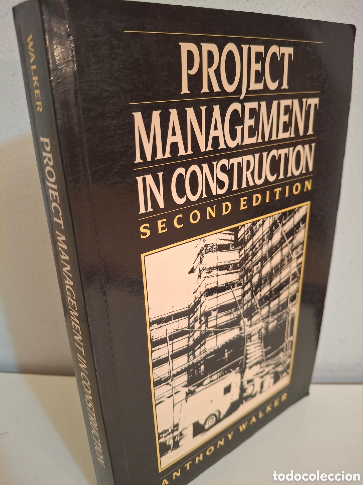 Libros de segunda mano: PROJECT MANAGEMENT IN CONSTRUCTION, ANTHONY WALKER, INGENIERIA / ENGINEERING, 1989 - Foto 1