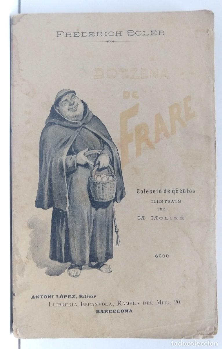 Libros de segunda mano: Dotzena de Frare - Frederich Soler - Foto 1