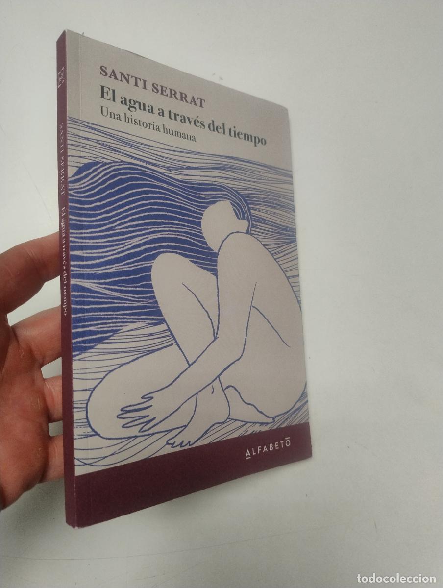 Libros de segunda mano: El agua a trav&eacute;s del tiempo - Serrat, Santi