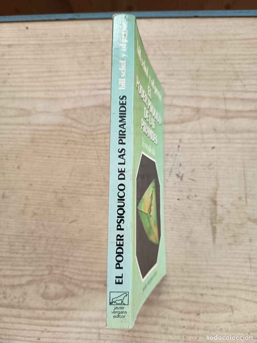 Libros de segunda mano: El Poder Psiquico De Las Piramides - Bill Schul - Ed Pettit - 1988 - Javier Vergara Editor - Foto 2