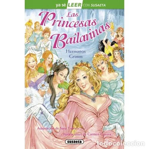Libri di seconda mano: Las Princesas Bailarinas - Grimm, Hermanos - Susaeta - Ya S&eacute; Leer - Nivel 2