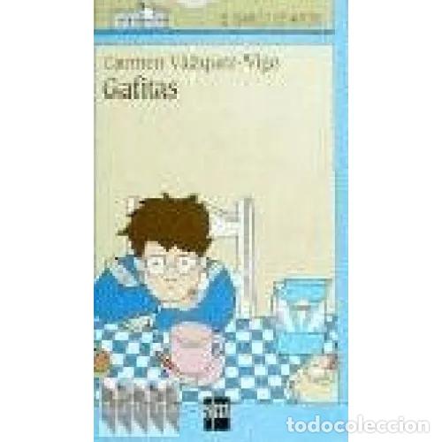 Gebrauchte B&uuml;cher: Gafitas - Carmen Vazquez-vigo - Cesma - Sm/ Xerme - 2002, 22&ordf; ed. - El Barco de Vapor Azul, N&ordm; 57