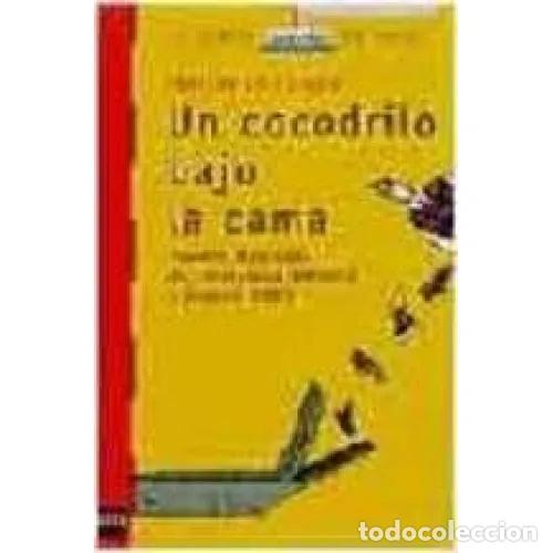 Livros em segunda m&atilde;o: Un Cocodrilo Bajo la Cama - Landa Etxebeste, Mariasun - Cesma - Sm/ Xerme - Barco de Vapor Roja, 159