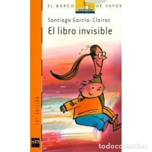 Gebrauchte B&uuml;cher: EL LIBRO INVISIBLE - GARC&Iacute;A-CLAIRAC, SANTIAGO - Sin Especificar