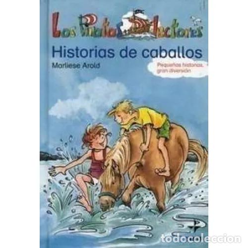 Second hand books: Historias de Caballos - Arold, Marliese - Edaf - Los Piratas Lectores, N&ordm; 2