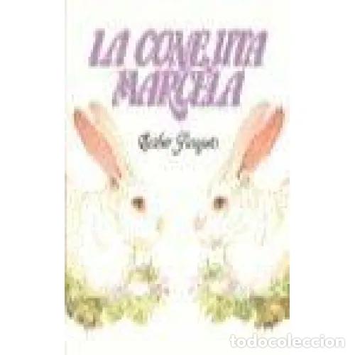 Second hand books: La Conejita Marcela - Esther Tusquets - Lumen - 4&ordf; Edici&oacute;n - 1995