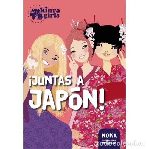 Livres d'occasion: Kinra 5. &iexcl;Juntas a Jap&oacute;n! - Moka - La Galera