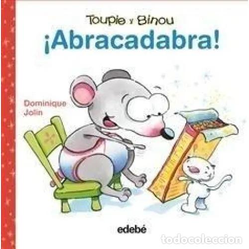Second hand books: &iexcl;Abracadabra! - Dominique Jolin - Edeb&eacute; - Toupie y Binou