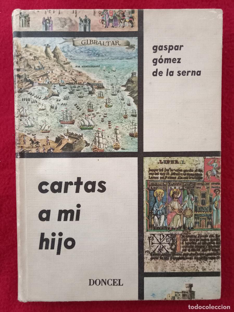 Libros de segunda mano: Cartas a Mi Hijo - Gaspar G&oacute;mez de la Serna - Edit. Doncel. 1968 - Foto 1