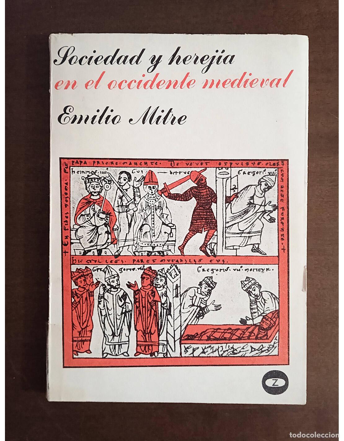 Libros de segunda mano: SOCIEDAD Y HEREJ&Iacute;A EN EL OCCIDENTE MEDIEVAL. MITRE, Emilio. Ediciones Zero. 1971. - Foto 1
