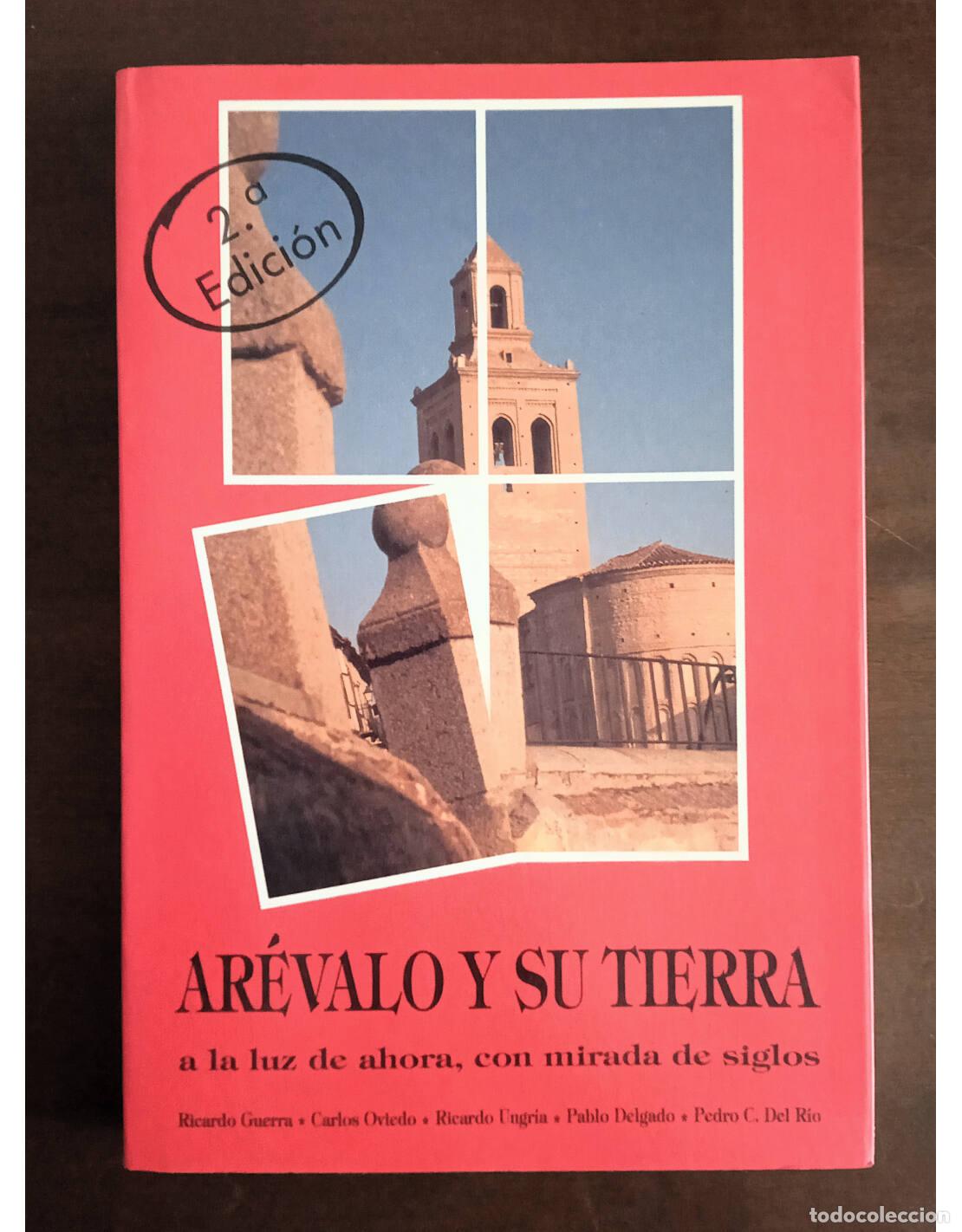 Gebrauchte B&uuml;cher: AR&Eacute;VALO Y SU TIERRA: A LA LUZ DE AHORA, CON MIRADA DE SIGLOS. GUERRA, Ricardo, OVIEDO, Carlos et al.