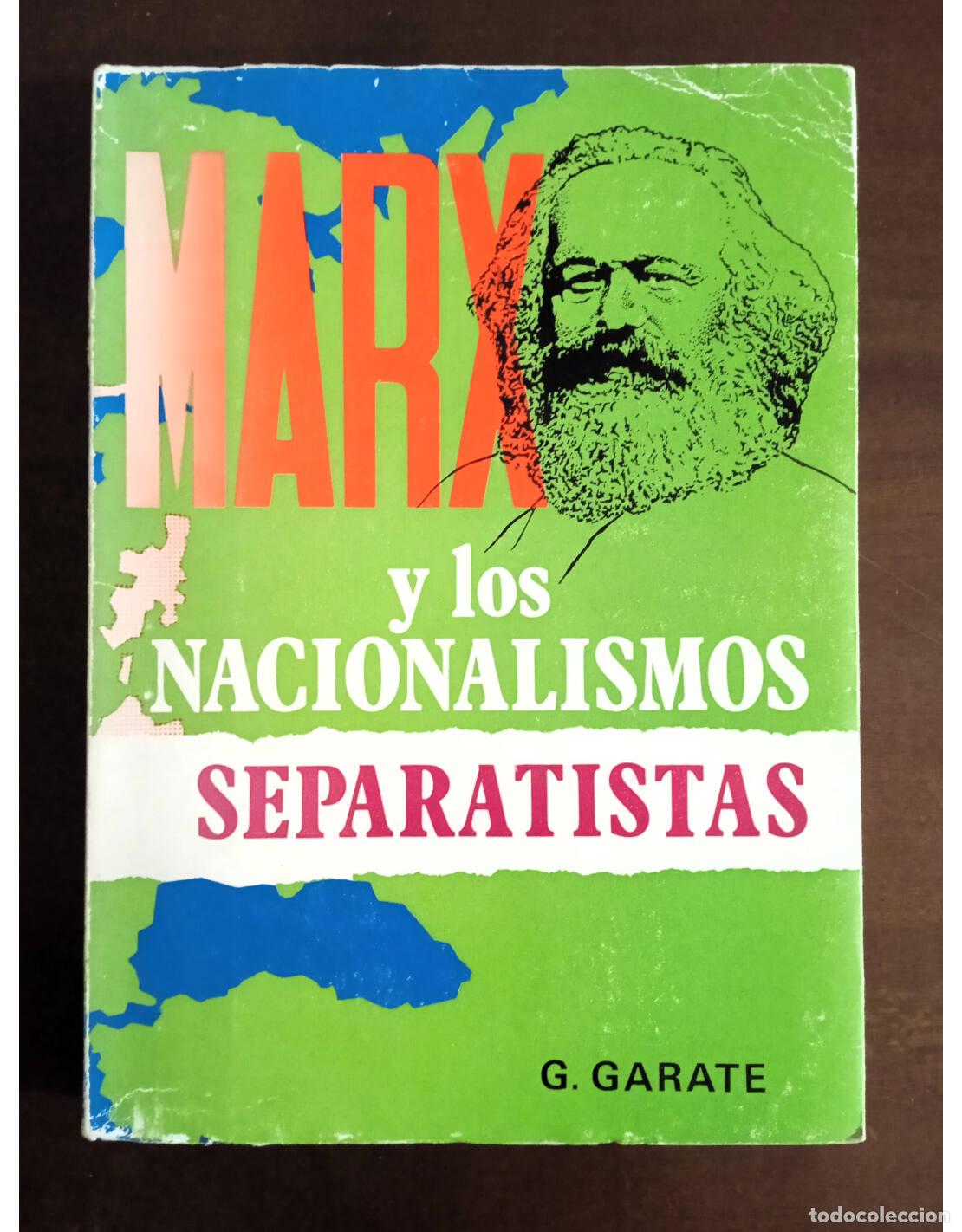 Libros de segunda mano: MARX Y LOS NACIONALISMOS SEPARATISTAS. GARATE, G.. Autoedici&oacute;n. 1974.