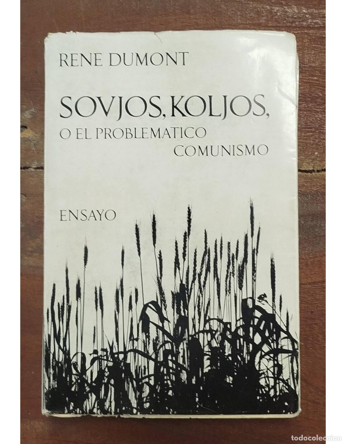 Libros de segunda mano: SOVJOS, KOLJOS. DUMONT, Ren&eacute;. Seix Barral. 1966. - Foto 1