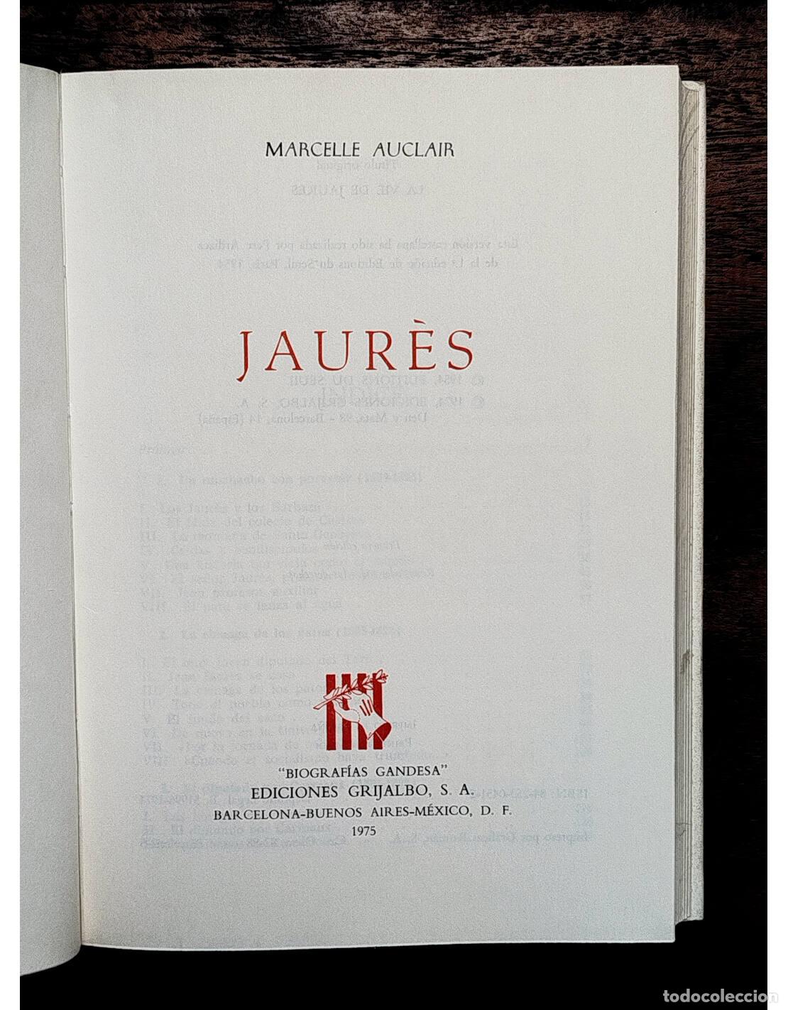 Libros de segunda mano: JAUR&Egrave;S. AUCLAIR, Marcelle. Ediciones Grijalbo. 1975. - Foto 2