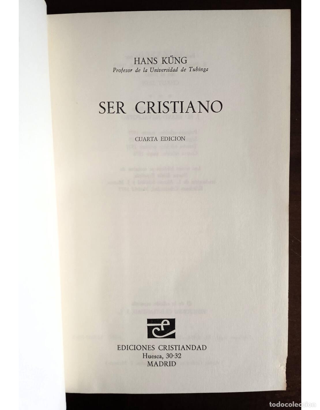 Libros de segunda mano: SER CRISTIANO. K&Uuml;NG, Hans. Ediciones Cristiandad. 1978. - Foto 2