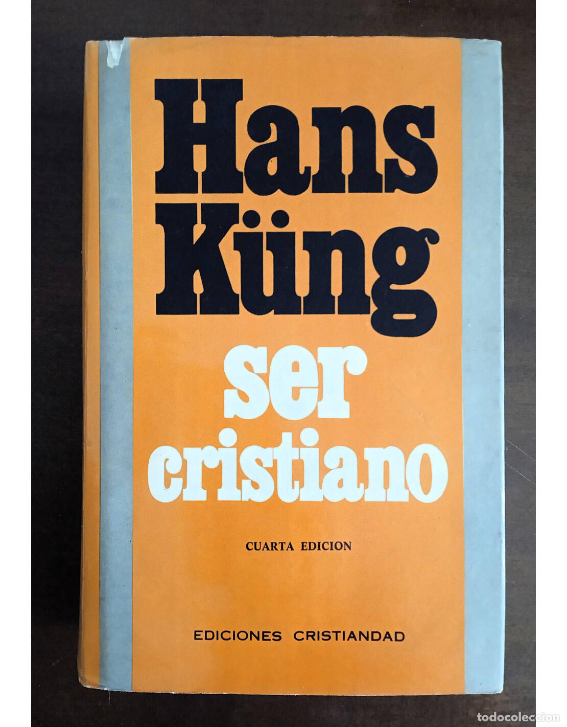 Libros de segunda mano: SER CRISTIANO. K&Uuml;NG, Hans. Ediciones Cristiandad. 1978. - Foto 1