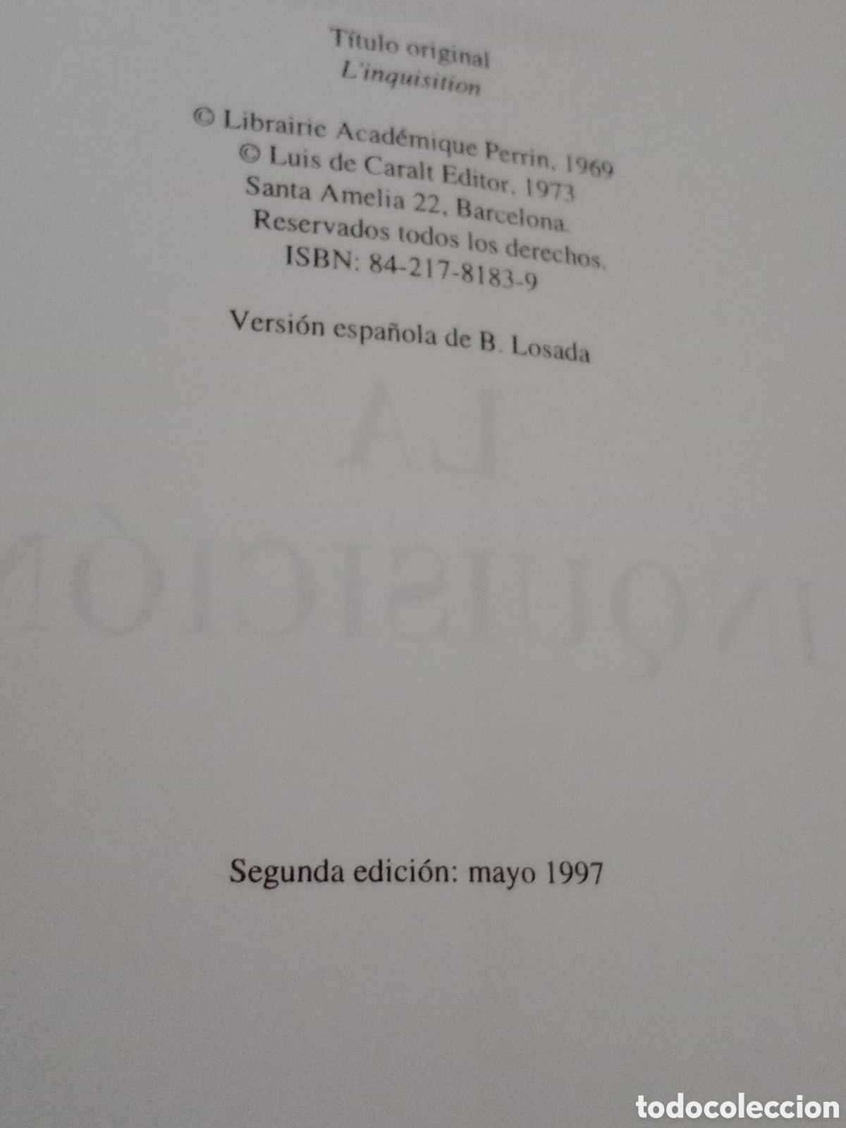 Libros de segunda mano: Libro La Inquisici&oacute;n -Pierre Doninique- Editorial Caralt - Foto 4