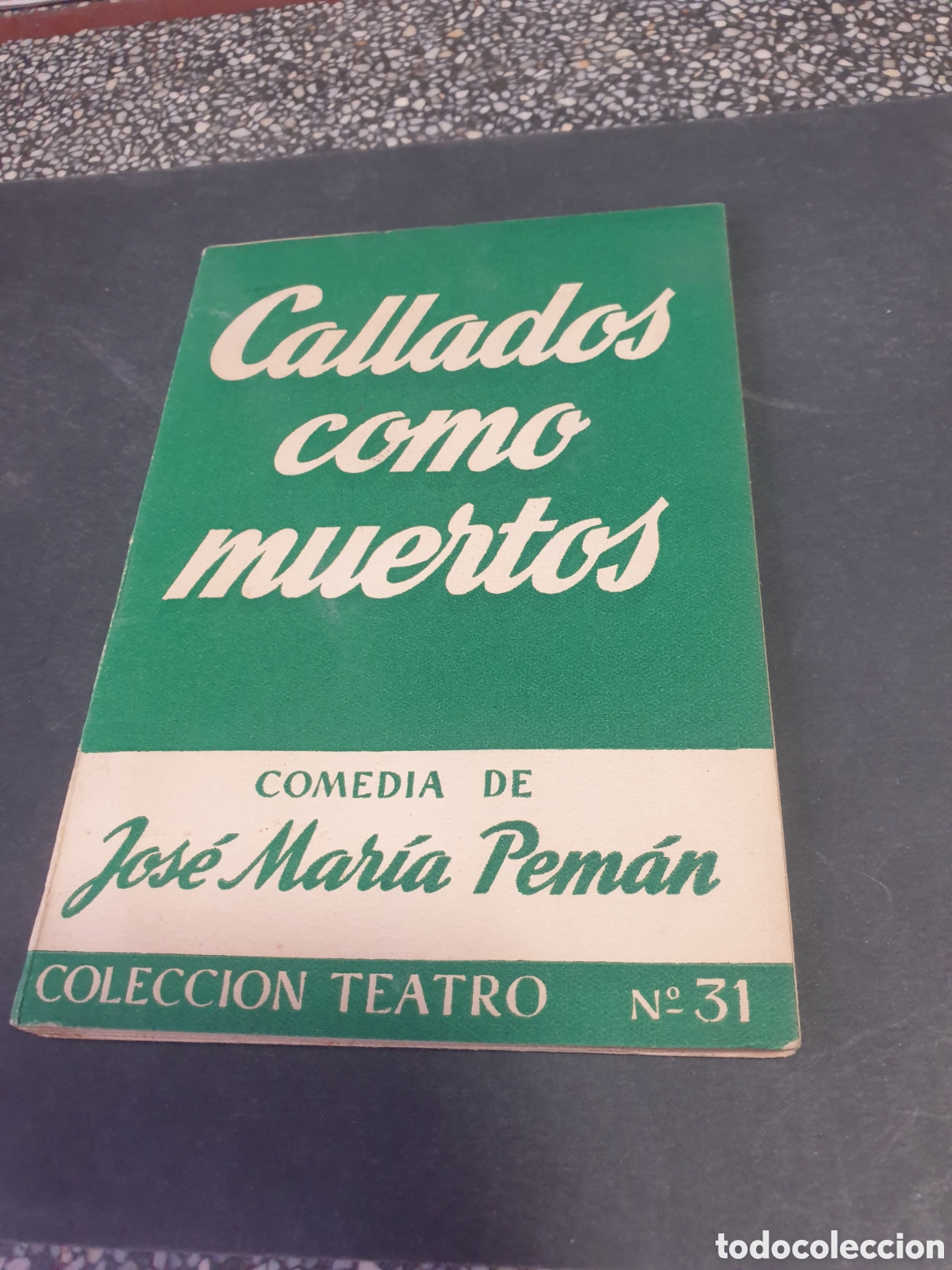 Libros de segunda mano: Librito colecci&oacute;n TEATROS comedia de Jos&eacute; Maria Peman - Foto 1