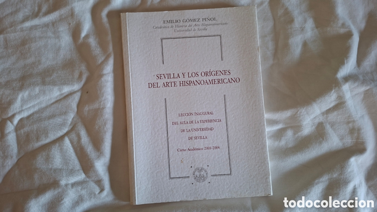 Libros de segunda mano: SEVILLA Y LOS ORIGENES DEL ARTE HISPANOAMERICANO. 2003 - Foto 1