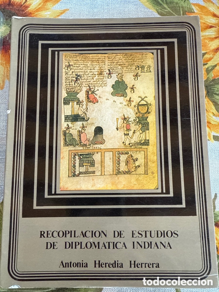 Libros de segunda mano: Recopilaci&oacute;n de estudios de diplom&aacute;tica indiana de Antonia Heredia Herrera.