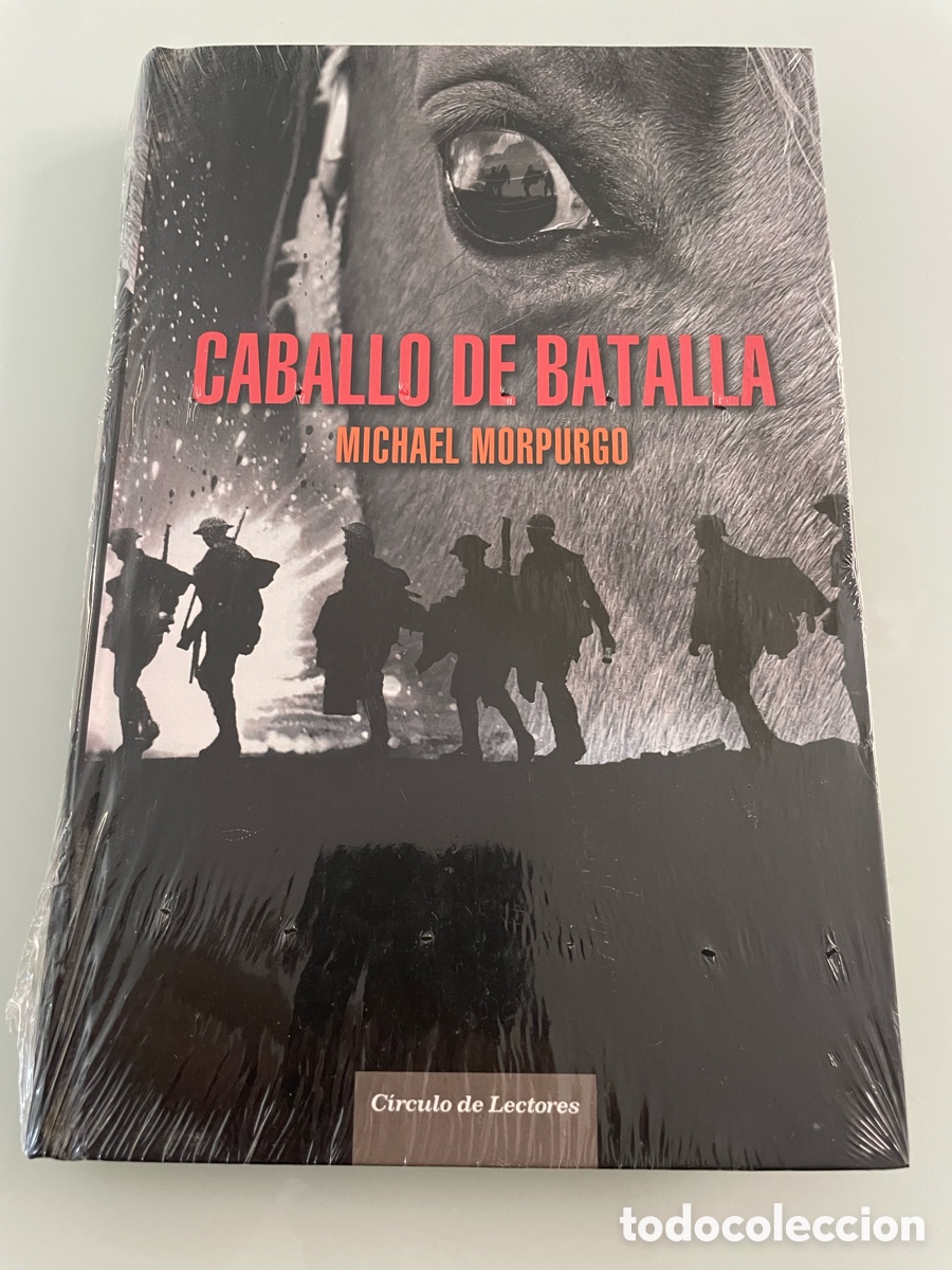 Libros de segunda mano: Caballo de batalla. Michael Morpurgo(precintado) C&iacute;rculo de Lectores - Foto 1