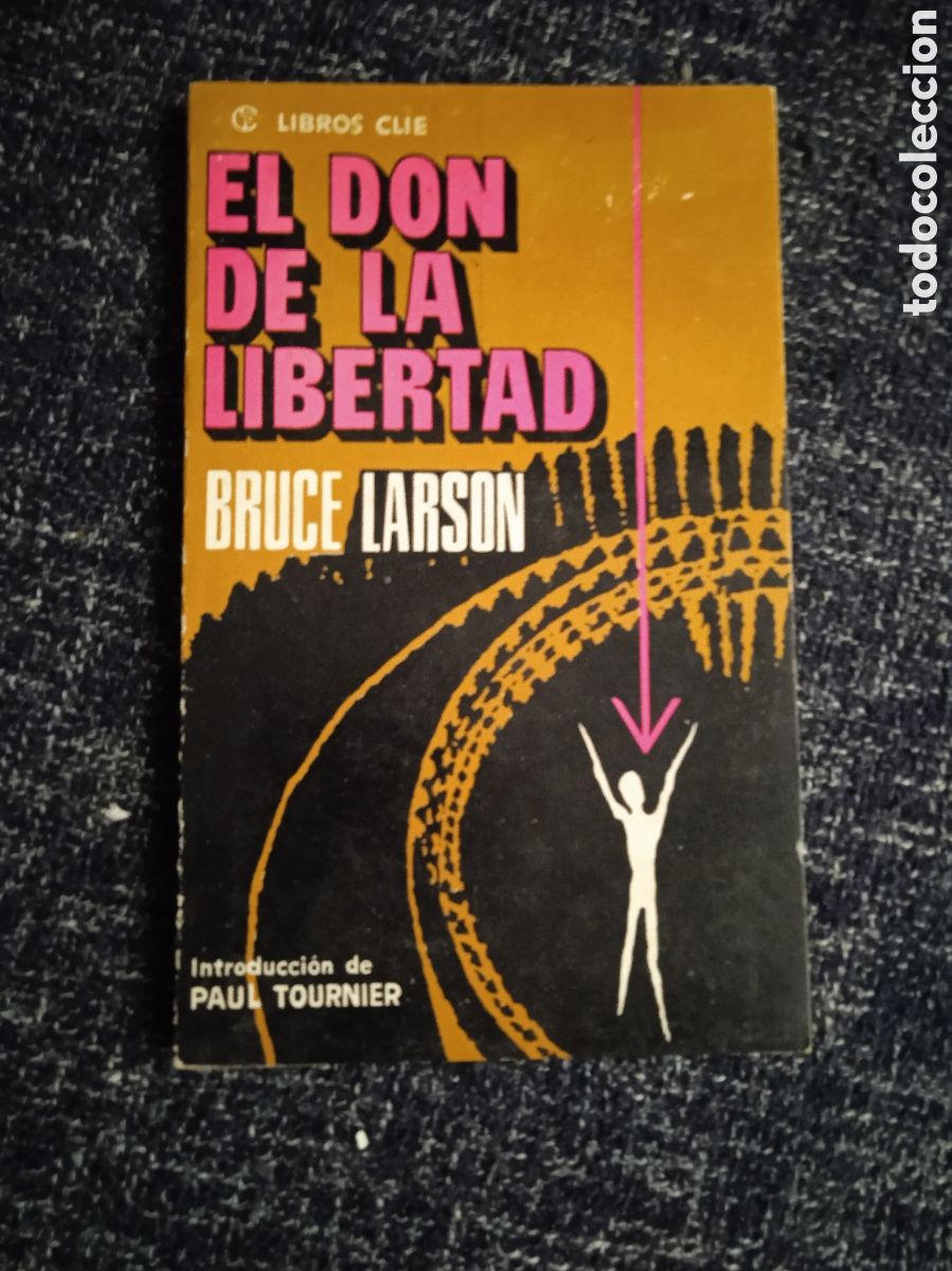 Libros de segunda mano: El don de la libertad / Bruce Larson - Foto 1