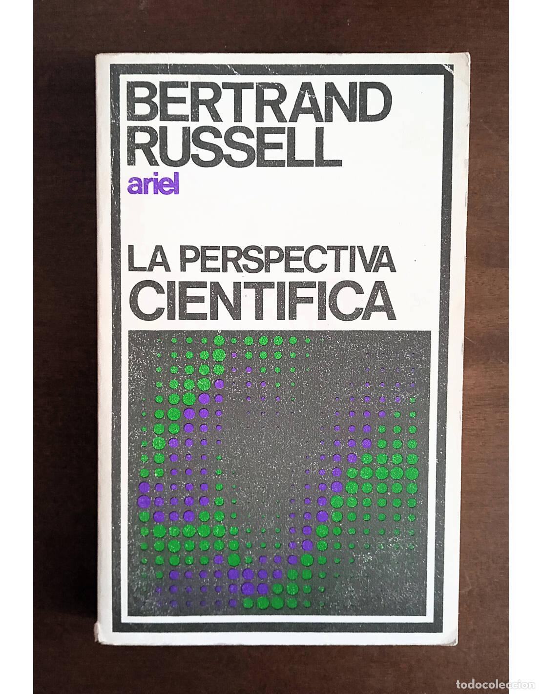 Libros de segunda mano: LA PERSPECTIVA CIENT&Iacute;FICA. RUSSELL, Bertrand. Ediciones Ariel. 1969. - Foto 1