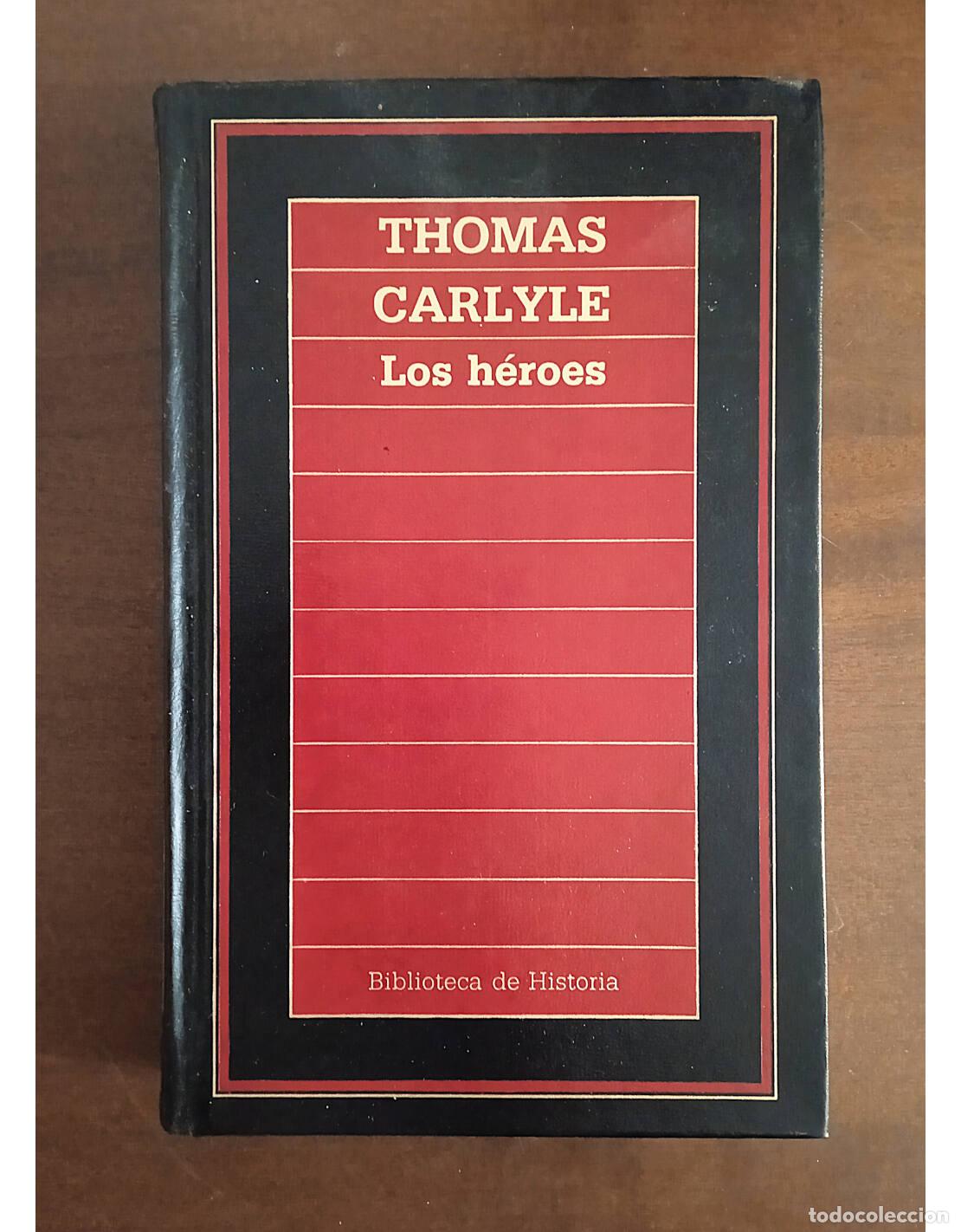Libros de segunda mano: LOS H&Eacute;ROES. CARLYLE, Thomas. Ediciones Orbis. 1985. - Foto 1