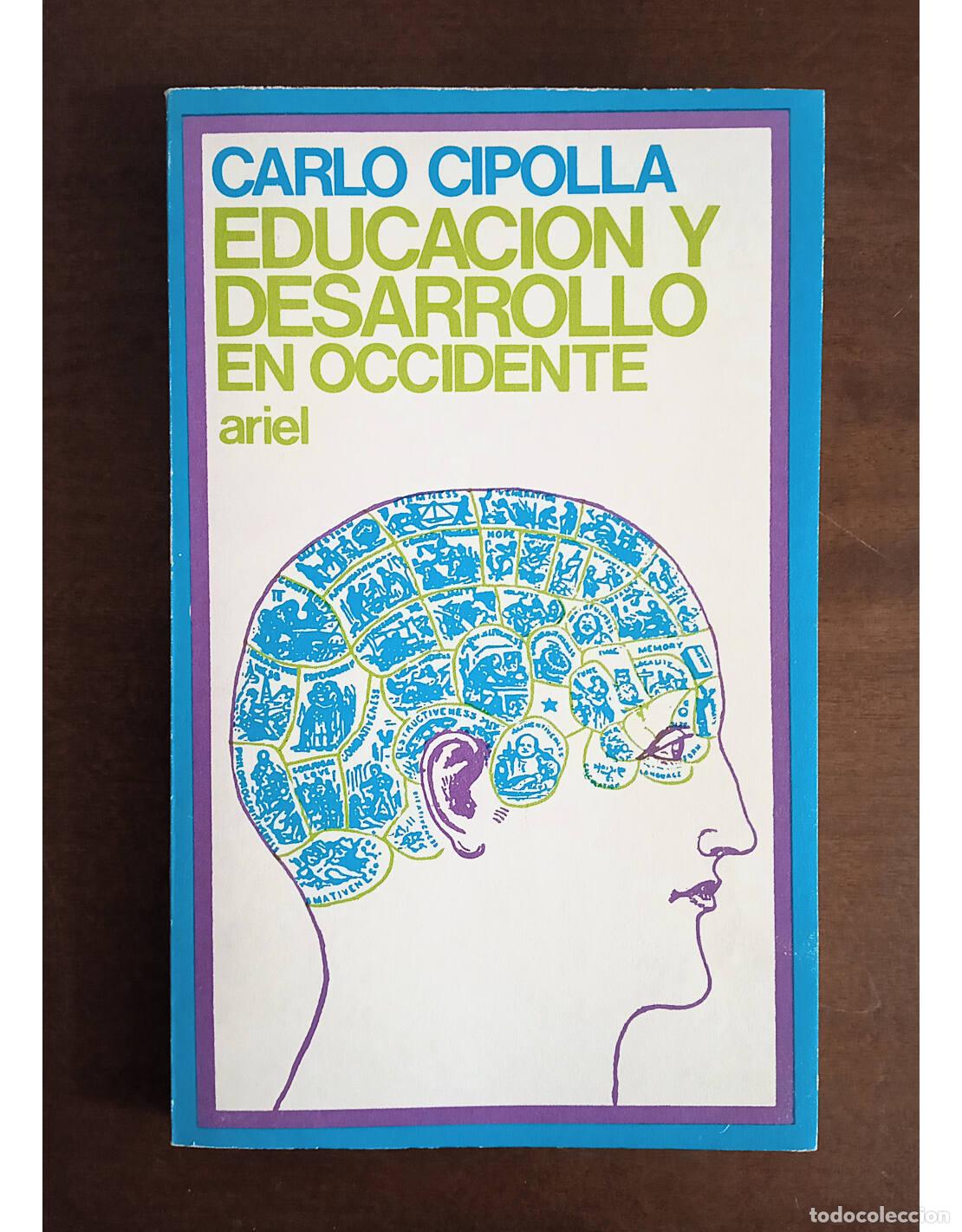 Libros de segunda mano: EDUCACI&Oacute;N Y DESARROLLO EN OCCIDENTE. CIPOLLA, Carlo. Ediciones Ariel. 1970. - Foto 1