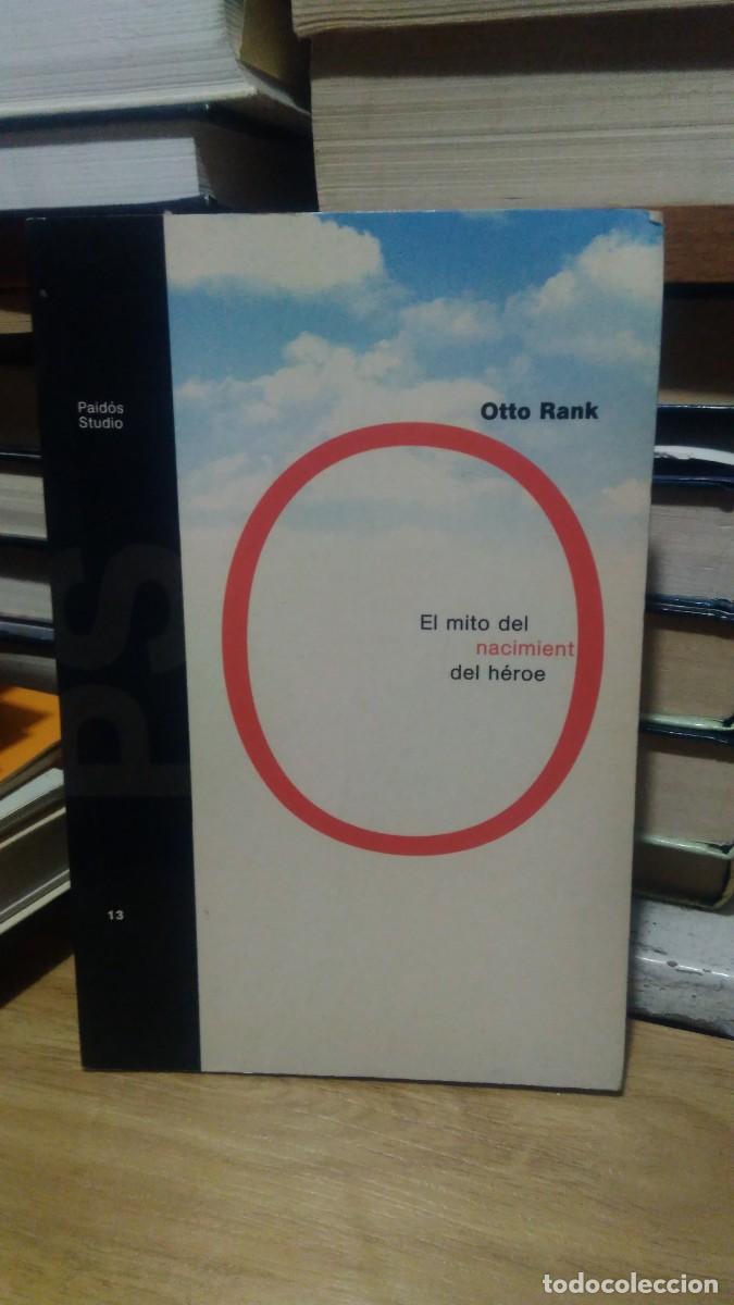 Libros de segunda mano: El mito del nacimiento del h&eacute;roe -Otto Rank. Paid&oacute;s Studio - Foto 1