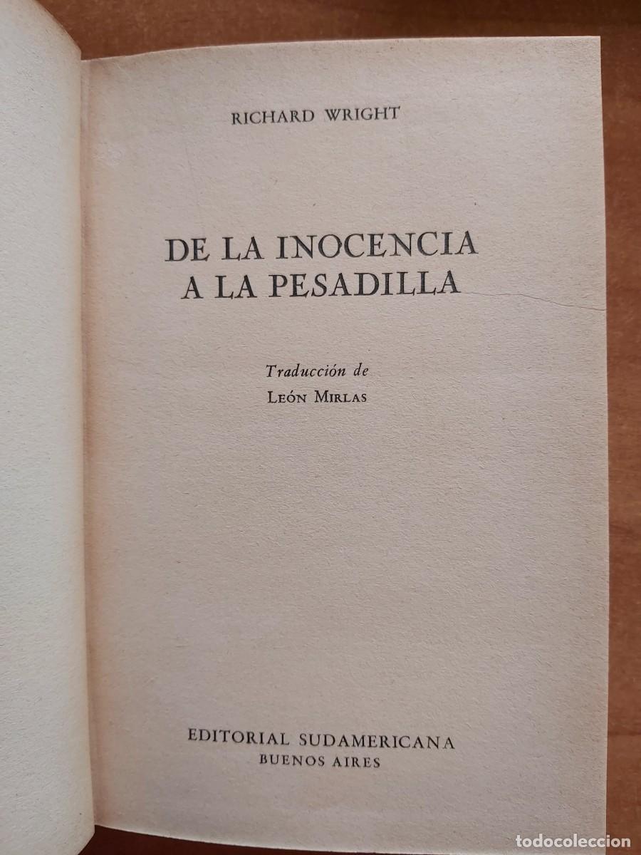 Libros de segunda mano: 1956 -DE LA INOCENCIA A LA PESADILLA - RICHARD WRIGHT - Foto 2