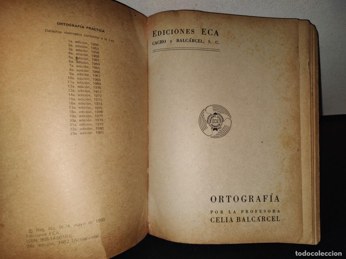 Libros de segunda mano: 159- ORTOGRAF&Iacute;A PR&Aacute;CTICA. EDICIONES ECA. CACHO Y BALC&Aacute;RCEL - 1981 - Foto 4