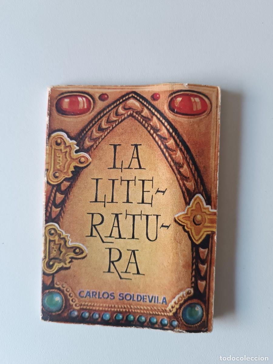Libros de segunda mano: LA LITERATURA CARLOS SOLDEVILA - Foto 1