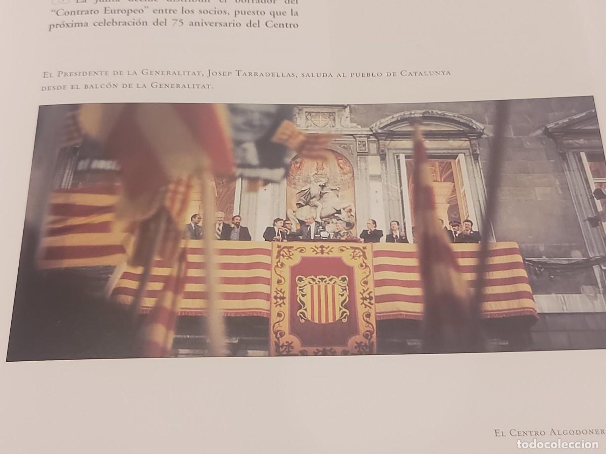 Libros de segunda mano: EL CENTRO ALGODONERO NACIONAL EN LA HISTORIA / 1903-2003 / CENTENARIO / COMO NUEVO - Foto 10