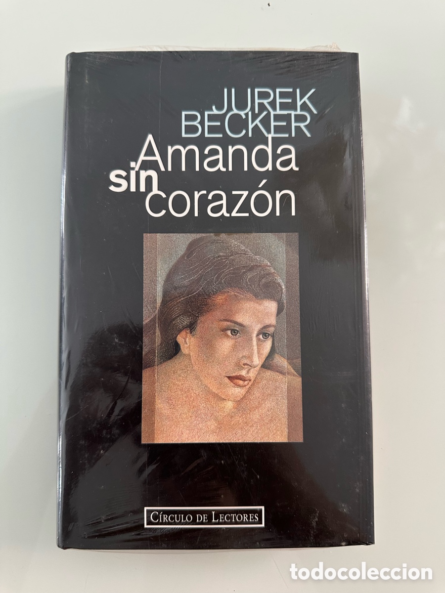 Libros de segunda mano: Amanda sin coraz&oacute;n, Jurek Becker, c&iacute;rculo de lectores, tapa dura, precintado. - Foto 1