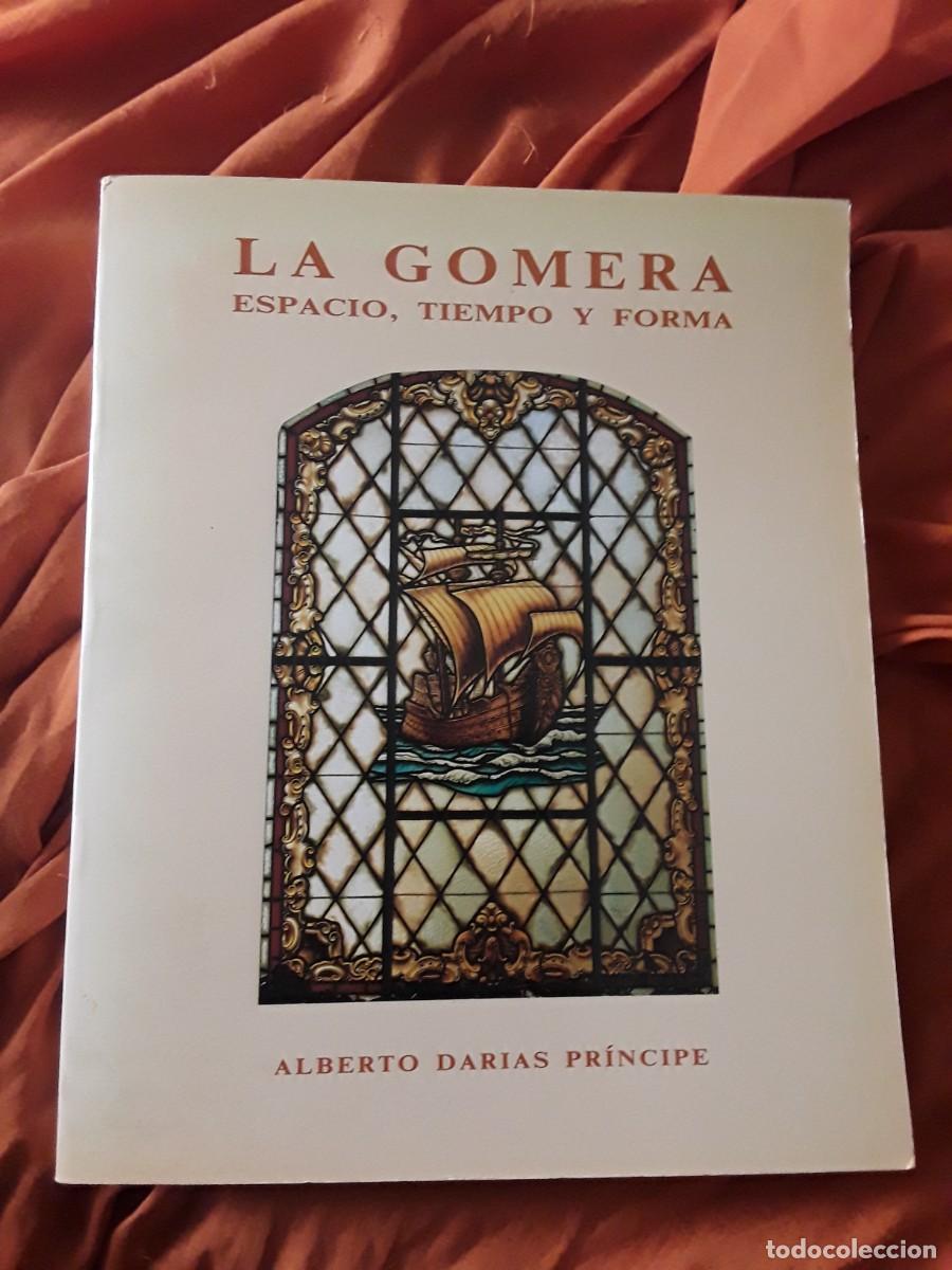 Libros de segunda mano: La Gomera (Espacio, tiempo y forma), de Alberto Darias (Canarias) Excelente estado